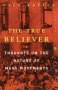 cover of 'The True Believer; Thoughts on the Nature of Mass Movements' by Eric Hoffer
