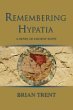 cover of 'Remembering Hypatia' by Brian Trent